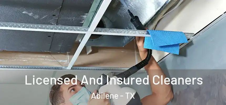 Licensed And Insured Cleaners Abilene - TX